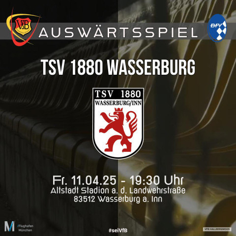 VfB muss beim Tabellendritten Wasserburg antreten
