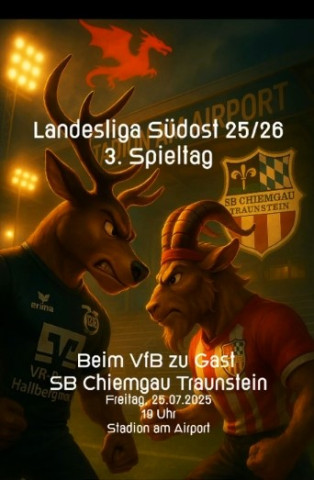 Heute kommt der SB Chiemgau Traunstein zum VfB