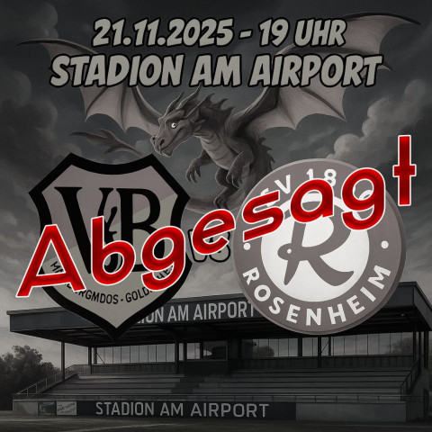 Spiel gegen Rosenheim abgesagt-Platz gesperrt